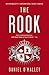 The Rook (The Checquy Files...