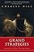 Grand Strategies: Literatur...