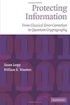Protecting Information: From Classical Error Correction to Quantum Cryptography