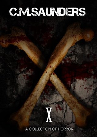 X: A Collection of Horror (Kindle Edition)