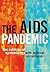 The AIDS Pandemic: The Coll...