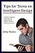 Tips for Teens on Intelligent Design: Study Guide for Defeating Darwinism