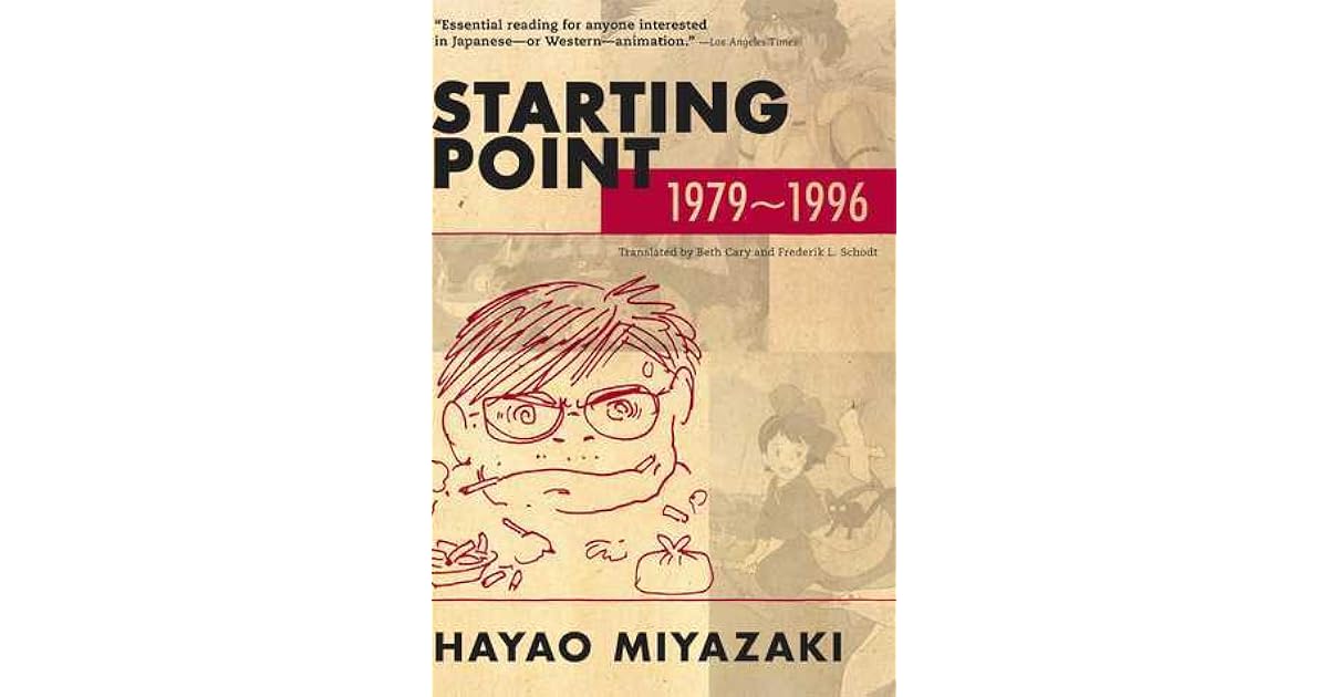 Starting Point 19791996 by Hayao Miyazaki