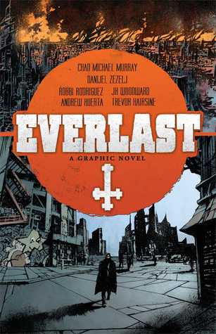 Everlast (Everlast #1)