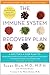 The Immune System Recovery Plan: A Doctor's 4-Step Program to Treat Autoimmune Disease
