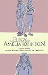 Elegy for Amelia Johnson by Andrew J. Rostan