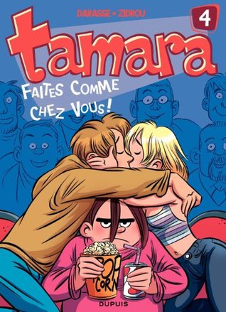 Faites comme chez vous ! (Tamara #4)