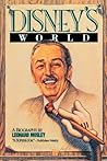 Disney's World by Leonard Mosley