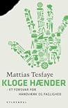 Kloge hænder - et...