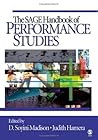 The SAGE Handbook of Performance Studies