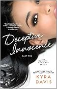 Deceptive Innocence: Part 2