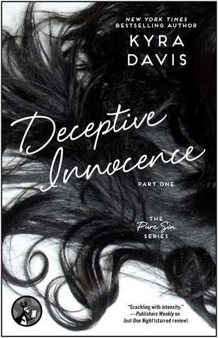 Deceptive Innocence: Part 1 (Pure Sin, #1.1)