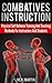 Combatives Instruction by Neal Martin