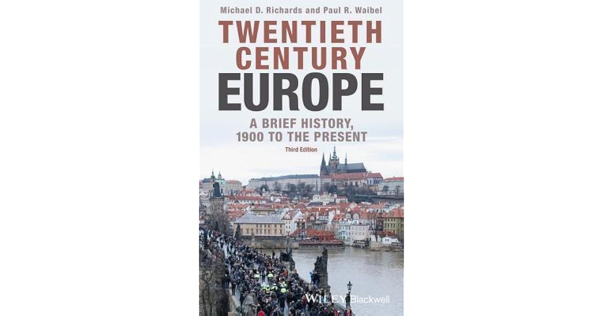 TwentiethCentury Europe A Brief History, 1900 to the Present by