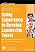 Using Experience to Develop...