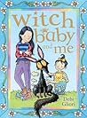 Witch Baby and Me by Debi Gliori Witch Baby and Me by Debi Gliori