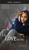Out of Love for You (Urban Underground #24)