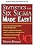 Statistics for Six SIGMA Made Easy, Chapter 8 - Getting Good ... by Warren Brussee