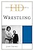 Historical Dictionary of Wrestling (Historical Dictionaries of Sports)
