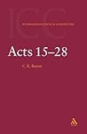 Acts: Volume 2: 15-28 (International Critical Commentary) Acts: Volume 2: 15-28 (International Critical Commentary)