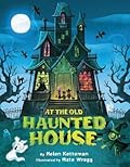 At the Old Haunted House