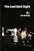 The Last Dark Night