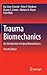 Trauma Biomechanics: An Introduction to Injury Biomechanics