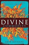 Divine Commodity,...