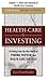 Healthcare Investing, Chapt...