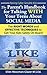 The Parent's Handbook for Talking WITH Your Teens about Social Media: The Right Words and Effective Techniques to Get Your Kids Safely On Board
