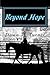 Beyond Hope by Dawn M. Turner