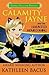 Calamity Jayne and the Haunted Homecoming (Calamity Jayne, #3)