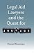 Legal Aid Lawyers and the Q...