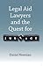 Legal Aid Lawyers and the Quest for Justice