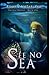 See No Sea