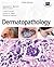Dermatopathology