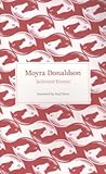 Selected Poems by Moyra Donaldson