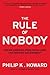 The Rule of Nobody: Saving ...
