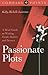 Compass Points - Passionate Plots: A Brief Guide to Writing Erotic Stories and Scenes