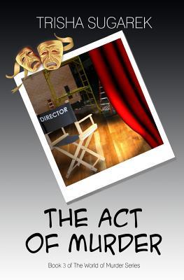 The Act of Murder (The World of Murder #3)
