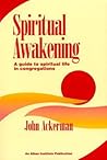Spiritual Awakening: A Guide to Spiritual Life in Congregations