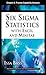 Six Sigma Statistics with Excel: Statistical Process Control