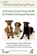 The Official Ahimsa Dog Training Manual