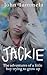 Jackie: The Adventures of a Little Boy Trying to Grow Up