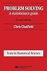 Problem Solving: A Statistician's Guide