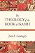 The Theology of the Book of...