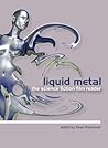 Liquid Metal: The...