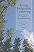 Living Indigenous Leadership: Native Narratives on Building Strong Communities