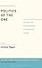 Politics of the One: Concep...