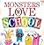 Monsters Love School